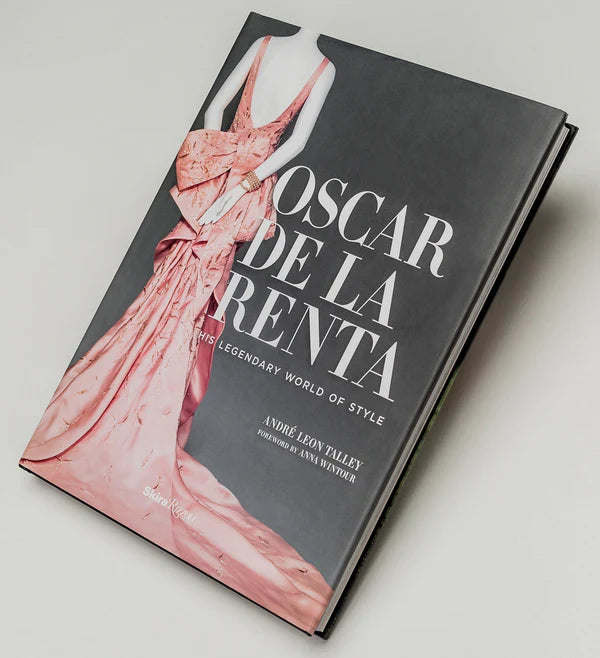Oscar de la Renta: His Legendary World of Style