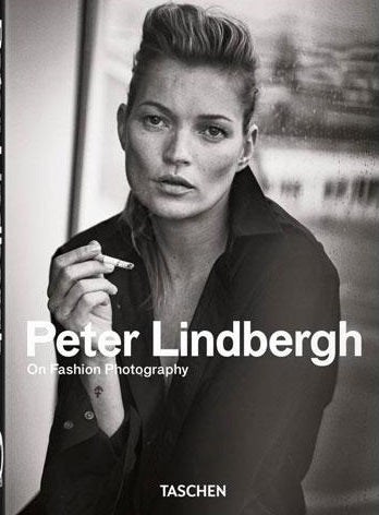 Peter Lindbergh. On Fashion Photography. 40th Ed.