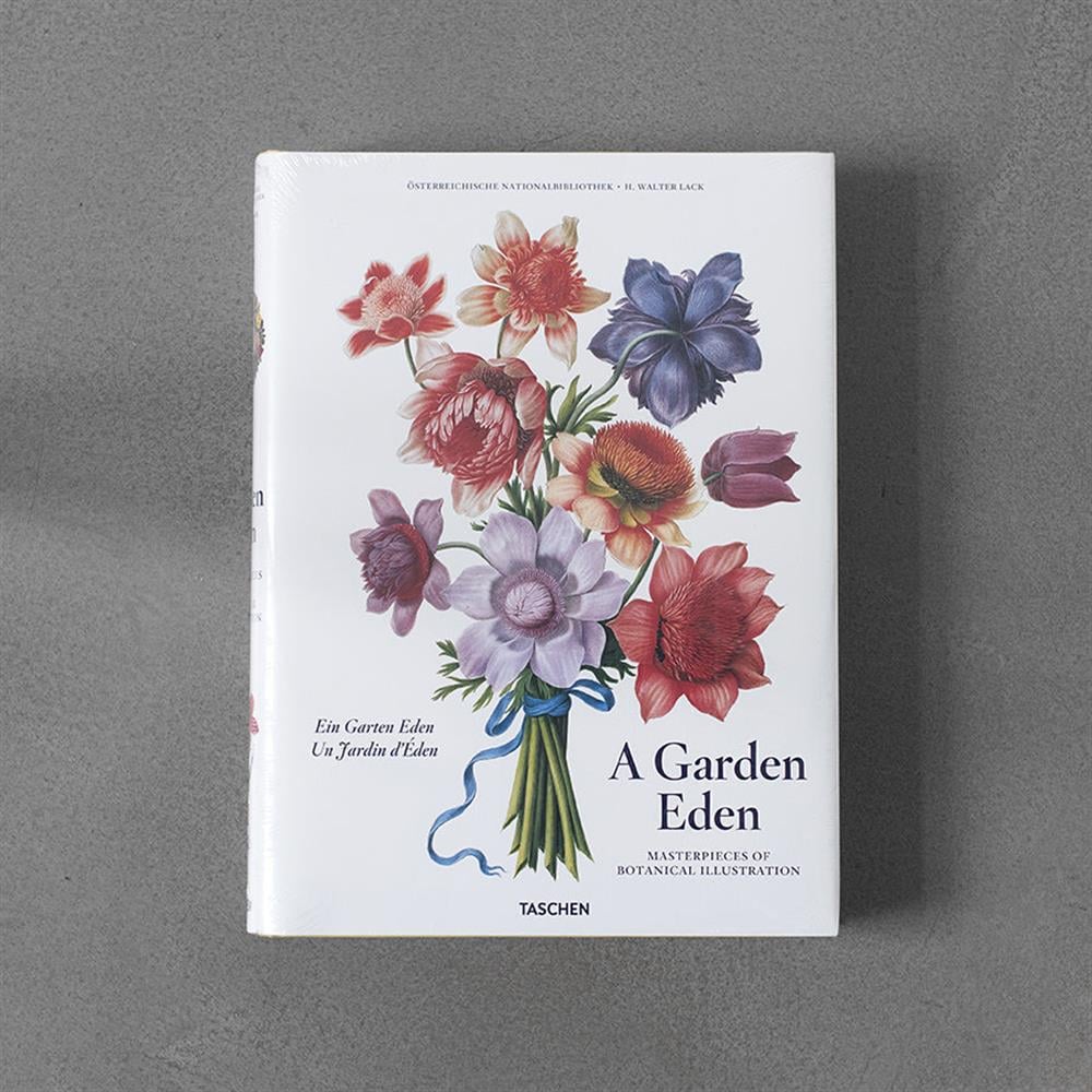 A Garden Eden. Masterpieces of Botanical Illustration.