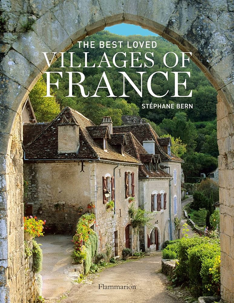 The Best Loved Villages of France