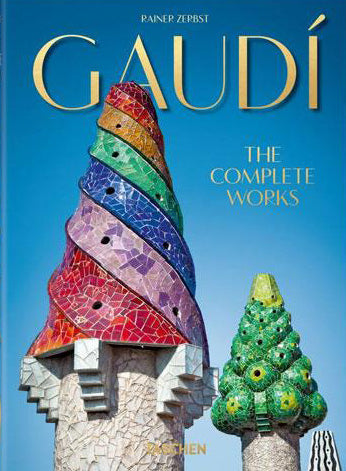 Gaudi. The Complete Works. 40th Ed.