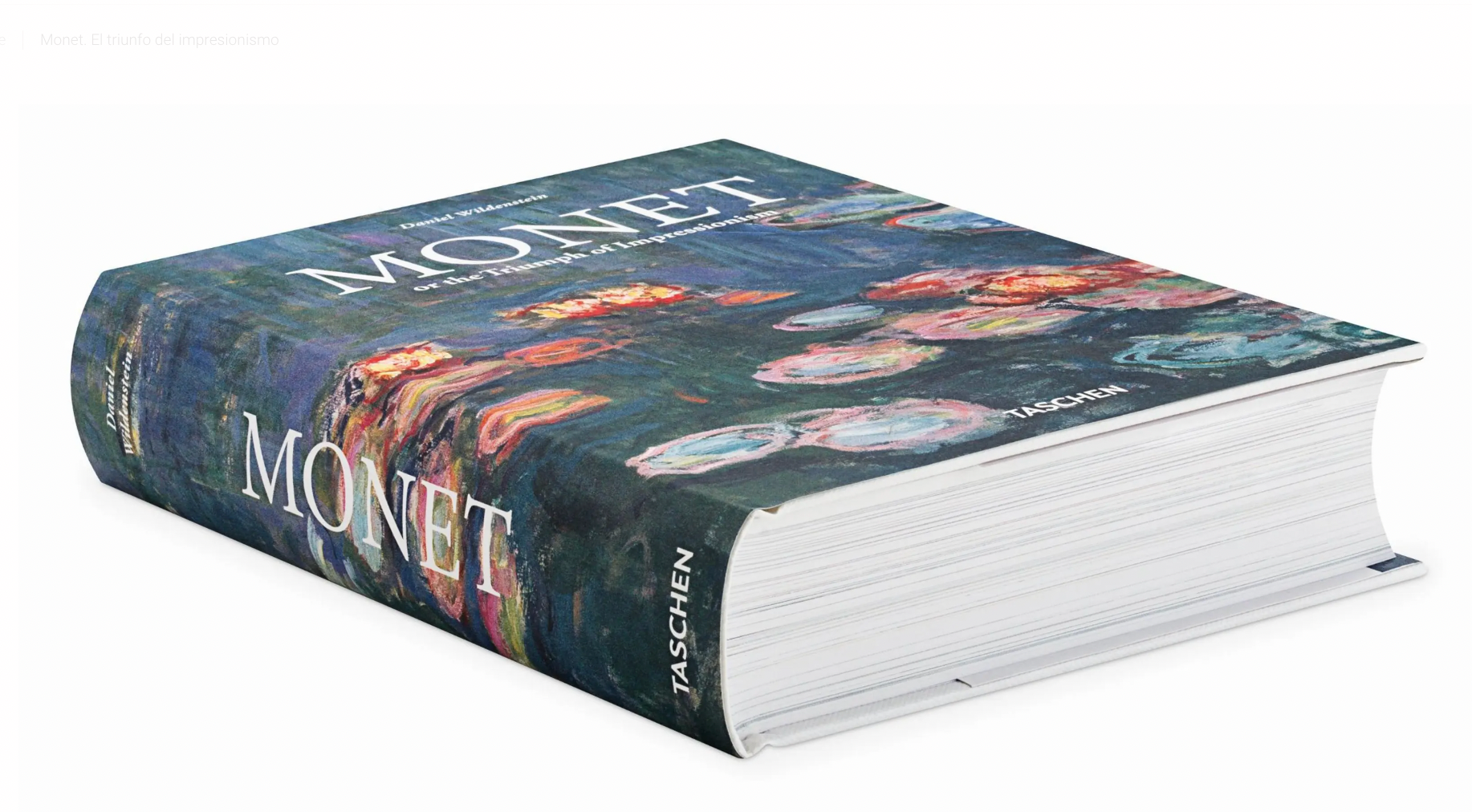 Monet. El triunfo del impresionismo. 40th Ed.